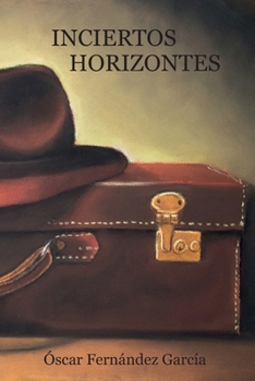 Paperback Inciertos horizontes [Spanish] Book