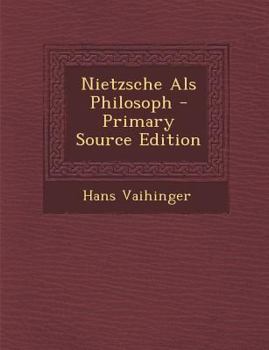 Paperback Nietzsche ALS Philosoph - Primary Source Edition [German] Book