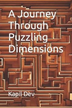 Paperback A Journey Through Puzzling Dimensions Book