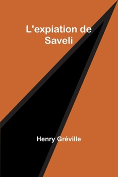 Paperback L'expiation de Saveli [French] Book