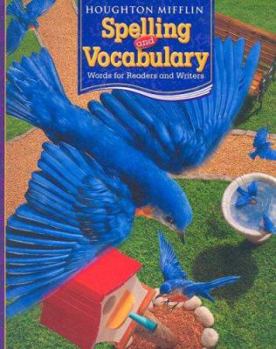 Paperback Houghton Mifflin Spelling and Vocabulary: Consumable Student Book Ball and Stick Grade 3 2006 Book