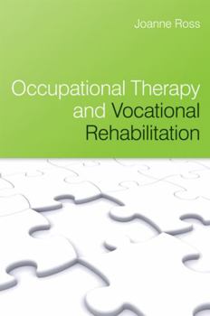 Paperback Occupational Therapy and Vocational Book