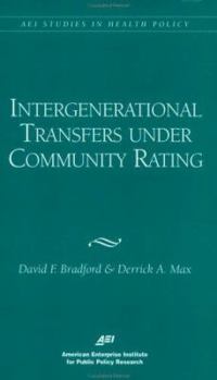 Paperback Intergenerational Transfers Under Community Rating Book