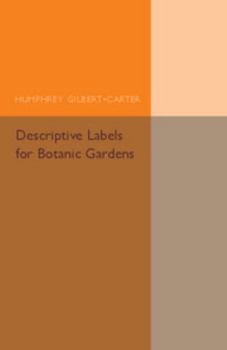 Paperback Descriptive Labels for Botanic Gardens Book