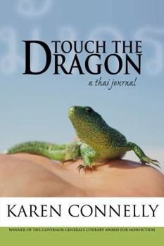 Paperback Touch the Dragon: A Thai Journal Book
