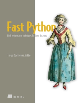 Paperback Fast Python: High Performance Techniques for Large Datasets Book