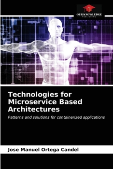 Paperback Technologies for Microservice Based Architectures Book