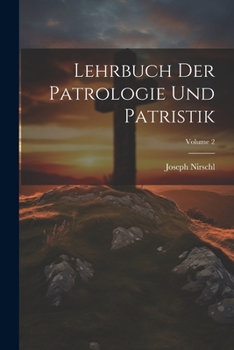 Paperback Lehrbuch Der Patrologie Und Patristik; Volume 2 [German] Book