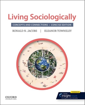 Paperback Living Sociologically: Concepts and Connections: Concise Edition Book