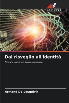 Paperback Dal risveglio all'identità [Italian] Book