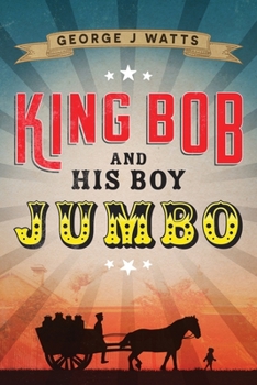 Paperback King Bob And His Boy Jumbo Book