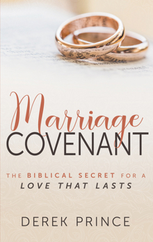 Paperback Marriage Covenant: The Biblical Secret for a Love That Lasts Book