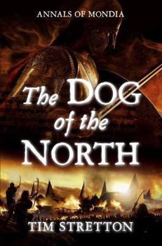 Paperback The Dog of the North: Annals of Mondia Book