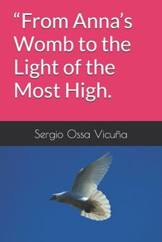Paperback "From Anna's Womb to the Light of the Most High. Book