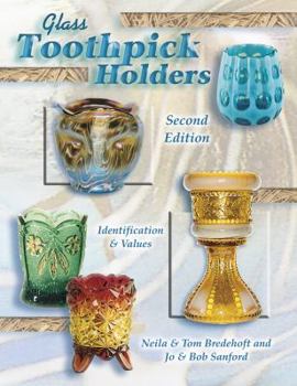Hardcover Glass Toothpick Holders: Identification & Values Book