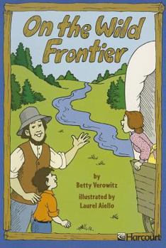 Paperback Harcourt School Publishers Trophies: Below Level Individual Reader Grade 2 on the Wild Frontier Book