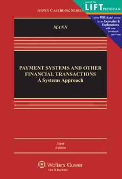 Hardcover Payment Systems and Other Financial Transactions, Cases, Materials, and Problems Book