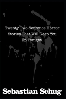 Paperback Twenty Two-Sentence Horror Stories That Will Keep You Up Tonight Book