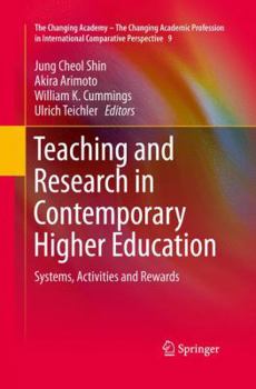 Paperback Teaching and Research in Contemporary Higher Education: Systems, Activities and Rewards Book