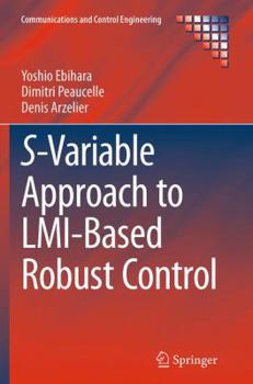 Paperback S-Variable Approach to LMI-Based Robust Control Book