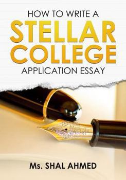 Paperback How To Write A Stellar College Application Essay Book