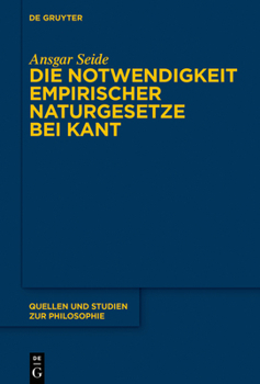 Hardcover Die Notwendigkeit Empirischer Naturgesetze Bei Kant [German] Book