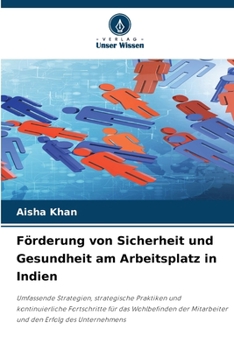 Paperback Förderung von Sicherheit und Gesundheit am Arbeitsplatz in Indien [German] Book