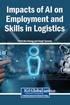 Hardcover Impacts of AI on Employment and Skills in Logistics Book