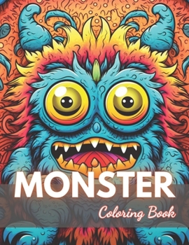 Paperback Monster Coloring Book for Adults: 100+ New Designs for All Ages Book