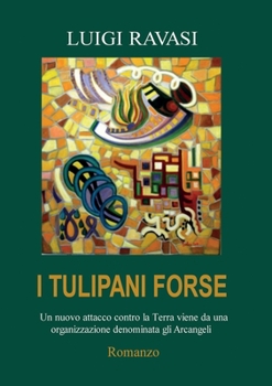 Paperback I Tulipani Forse [Italian] Book