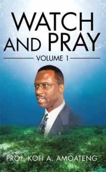Paperback Watch and Pray: Volume 1 Book