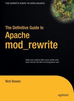 Hardcover The Definitive Guide to Apache Mod_rewrite Book