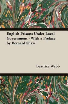 Paperback English Prisons Under Local Government - With a Preface by Bernard Shaw Book