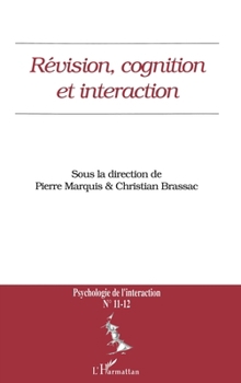Paperback REVISION, COGNITION ET INTERACTION (n°11-12) [French] Book
