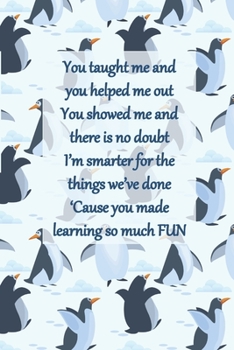 Thank You Teacher Appreciation Journal: A Blank Lined Mind Map Notebook, Perfect For Co-Teacher Gifts For Women And Men With An Original Rhyming Poem On The Beautifully Designed Cute Penguin Cover