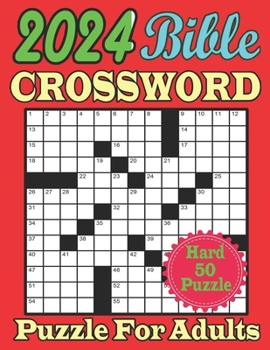 2024 Bible Crossword Puzzle for Adults: Large Print Bible Crosswords for Adults 85 Puzzles With Solution B0CPC6489G Book Cover