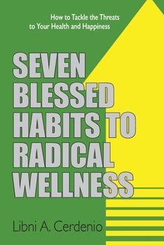 Paperback Seven Blessed Habits to Radical Wellness Book