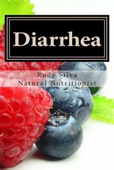 Paperback Diarrhea: How To Stop Diarrhea Chronic Or Severe Book
