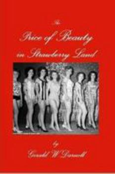 The Price of Beauty in Strawberry Land - Book #2 of the Carson Reno