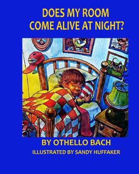 Paperback Does My Room Come Alive At Night? Book