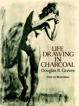 Paperback Life Drawing in Charcoal Book