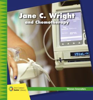 Paperback Jane C. Wright and Chemotherapy Book