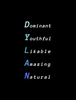 Dylan: Inspiring composition notebook gift for boy, son or man | Name personalized present | Elegant wide ruled paper | Standard size perfect for school, college or university