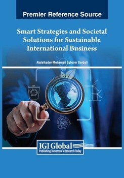 Paperback Smart Strategies and Societal Solutions for Sustainable International Business Book