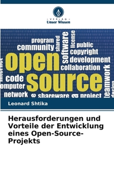 Paperback Herausforderungen und Vorteile der Entwicklung eines Open-Source-Projekts [German] Book