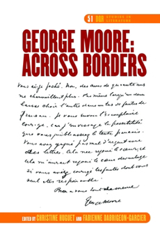 Hardcover George Moore: Across Borders Book