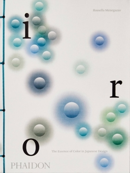 Paperback Iro: The Essence of Color in Japanese Design Book