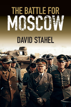 Paperback The Battle for Moscow Book