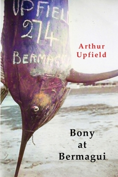 Bony At Bermagui - Book #29 of the Inspector Napoleon Bonaparte