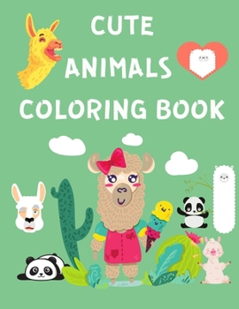 Cute Animals Coloring Book: Toddler Coloring Book for Children Ages 4-8 - Colouring Book with Cute Animals